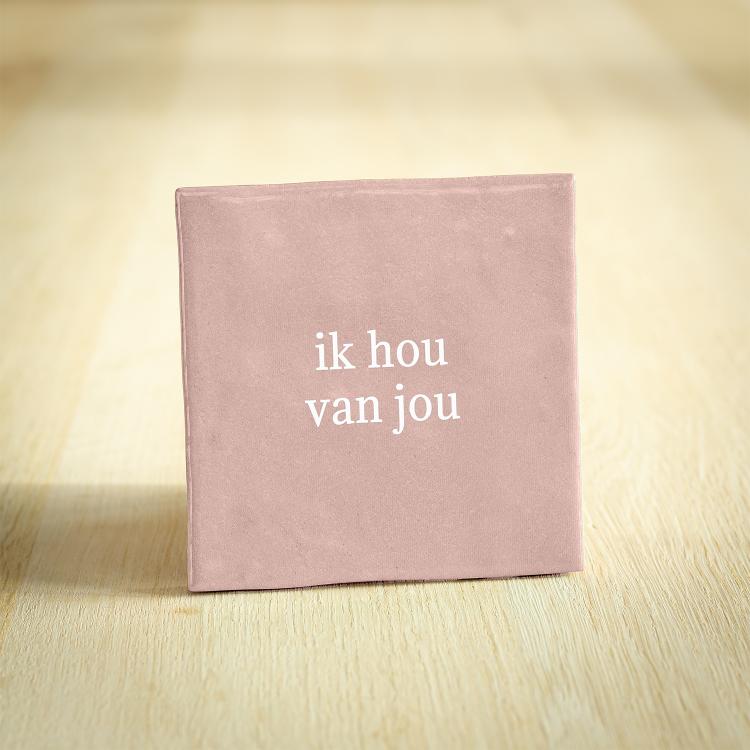 Gekleurde tegeltjes met tekst - ik hou van jou roze 10x10 cm